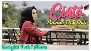 Download Balqis Putri Alexa - Cinto Panuah Dek Duto [Lagu Minang Terbaru 2019] Official Video MP3