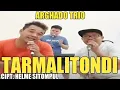Download Lagu LAGU BATAK TERBARU | TARMALITONDI Cipt. HELME SITOMPUL | NAPPUNA TRIO | ARGHADO TRIO VERSI COVER