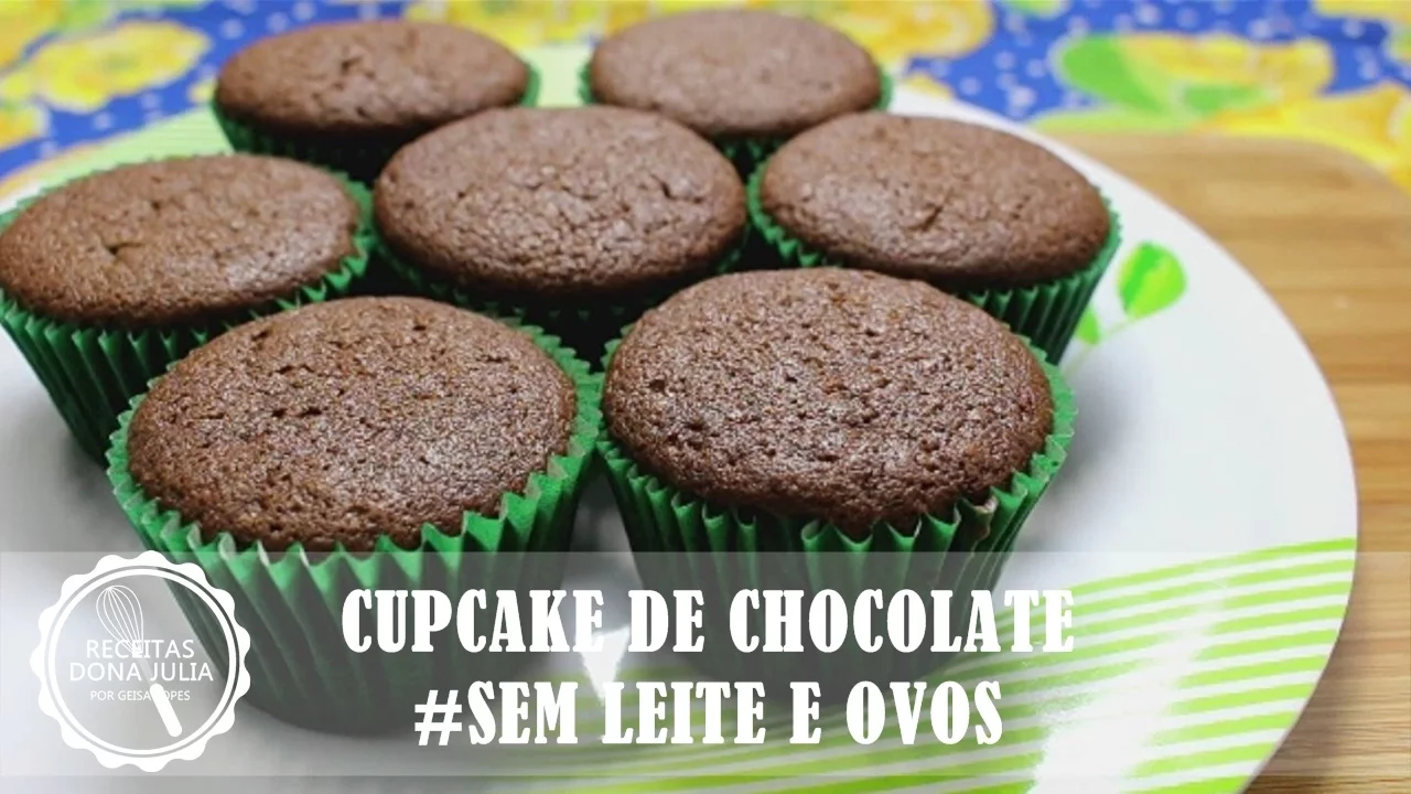 CUPCAKE DE CHOCOLATE #SEMLEITE #SEMOVOS