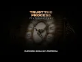 Chipkings, Small S.P, Cooper SA - Trust the process (Visualizer) ft. ZANI