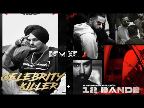 Download MP3 12 Bande x Celebrity Killer | Sidhu Moosewala ft Varinder Brar | (Official Video) | Prod.By Ryder41