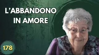L'ABBANDONO IN AMORE (178)
