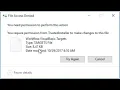 You require permission from trustedInstaller to make changes Unable to delete a file on windows