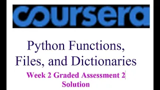 Coursera - Python Functions Files and Dictionaries