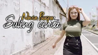 Download DJ SULING CINTA - NOVIA PUSPA (OFFICIAL VIDEO VERSION) MP3