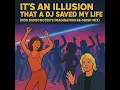 Download Lagu Indeep VS Imagination - It's An Illusion That A DJ Saved My Life (Ron Bunschoten's RE-MASH Mix)