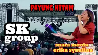 Download Payung hitam _ Erika syaulina || SK group zedag zedug MP3