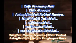Download Zikir Penenang Hati || Astaghfirullah Robbal Baroya || Subhanallah | Hasbi Rabbi Jalallah MP3