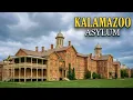 The Sad Story of Michigan s Most Notorious Asylum Kalamazoo State Hospital