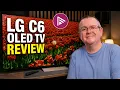 Is The 65-inch C6 Still the Mid Range OLED TV To Buy LG C6 Review