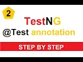 Tutorial 2 - TestNG Annotations