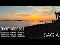 Download Lagu Sagia | Flight Mode 068 [Progressive \u0026 Melodic House \u0026 Techno Mix DJ Set \u0026 Ibiza Sunset, 2025]