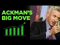 Bill Ackman Just Doubled His Net Worth From 4 3B to 9 2B