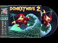 Download Lagu 𝘿 𝙊 𝙉 𝙆 𝙀 𝙔 𝙒 𝘼 𝙑 𝙀 𝙄𝙄 | DKC 2 Disco \u0026 Soul OST