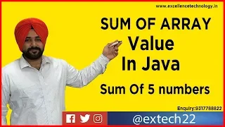 Sum of array value in JAVA Java Tutorial Excellence Technology