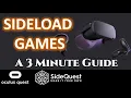 Sideload Guide for Oculus Quest - A 3 Minute Guide to Sideloading using SideQuest