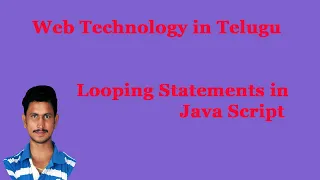Looping Statements in Java Script Web Technology in Telugu By Mr Sivarao