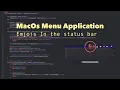 Simple MacOS Menu App Tutorial - Emojis in the status bar