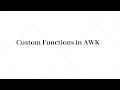 015 Custom functions in AWK