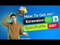 Does Spectrum Have Payment Plans or Do Extensions How To Get An Extension On Spectrum Bill