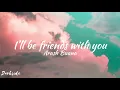 Download Lagu Arash Buana - I’ll be Friends With You (Lyrics)