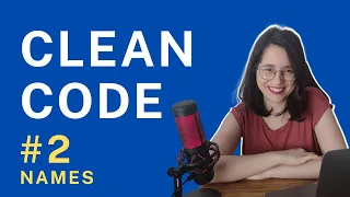 Clean Code Best Practices for Naming Variables Functions and Classes