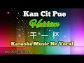 Download Lagu Kan Cit Pue _Hokkien song 乾一杯 / 干一杯 karaoke no vocal
