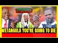 Lagu WETANGULA YOU'RE GOING TO DIE!!NURU OKANGA SAYS 
