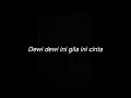 Download Lagu DEWI DEWI INI GILA INI CINTA - DRUMLESS