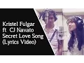 Download Lagu Secret Love Song - Cover by Kristel Fulgar ft  CJ Navato (Lyrics Video)