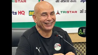 حسام حسن    منتخب مصر مبيقفش على حد   وصلاح غاب لأسباب شخصية  ابرز تصريحات العميد بعد المباراة   دندنها