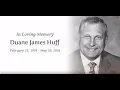 Duane Huff Funeral Service