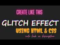 Animated glitch text effect with CSS only