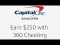 Capital One 360 Checking Account 250 Sign Up Bonus Promo