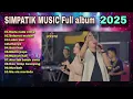Download Lagu Full album SIMPATIK MUSIC 2025
