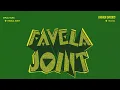 Favela Joint - Diplo & KURA
