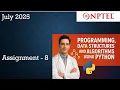Programming Data Structures And Algorithms Using Python Nptel Assignment 8 Week 8 July 2025 NPTEL