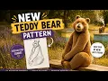 New Teddy Bear Sewing Pattern Review Download on Patreon