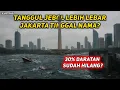 Lagu JAKARTA SANGAT KEOS TEPAT HARI INI 9/12/2025‼️ TANGGUL LAUT JEBOL 🌊 BANJIR MENGARAH KE MONAS!!
