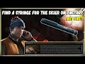 FIND A SYRINGE FOR THE SKIER ON FACTORY - ESCAPE FROM TARKOV