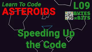 Learn to Code Asteroids - Lesson 9