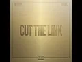 Cut The Link - Kranium & Masicka