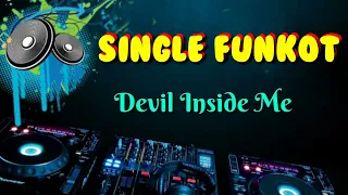 devil inside me nrc dj andy single funkot