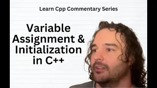 Variable Assignment Initialization in C Learn Cpp Series