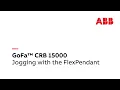 How to jog GoFa with the FlexPendant