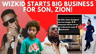 wizkid starts big business for his son zion burna boy celebrates sister for 2022 range rover