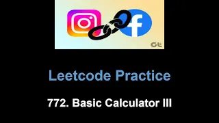Leetcode 772 Basic Calculator III stack queue and dfs
