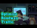while True learn - Optimize Roadway Traffic