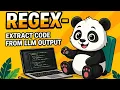 REGEX - Extract Code from LLM Output