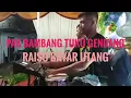 Download Lagu PAMER BOJO PAK BAMBANG TUKU GENDANG RAISO BAYAR UTANG FULL TERBARU!!